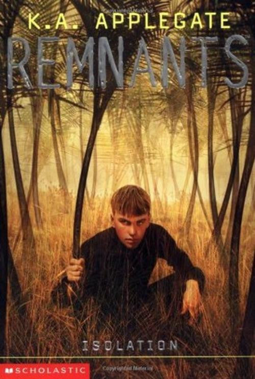 Remnants - Isolation - K.A. Applegate