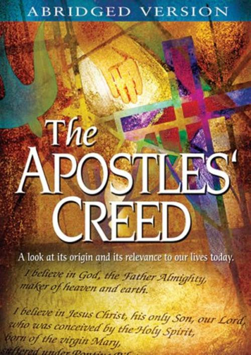 The Apostles' Creed - Abridged Version - DVD
